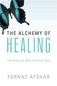 The Alchemy of Healing