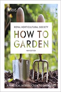 RHS How to Garden New Edition