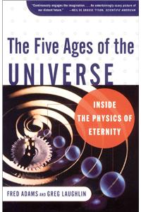 The Five Ages of the Universe