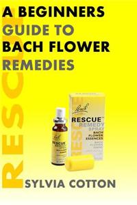 Bach Flower Remedies