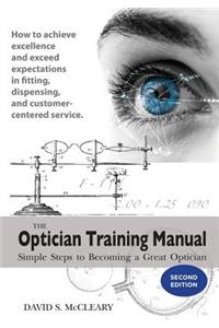 The Optician Training Manual 2nd Edition