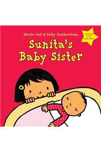 Sunita's Baby Sister: Dealing with Feelings