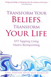 Transform Your Beliefs, Transform Your Life