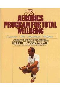 The Aerobics Program for Total Well-Being