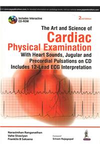 Art and Science of Cardiac Physical Examination