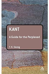 Kant: A Guide for the Perplexed