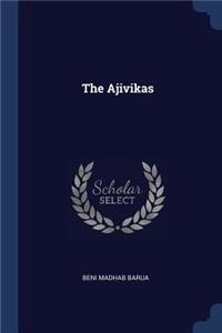 The Ajivikas