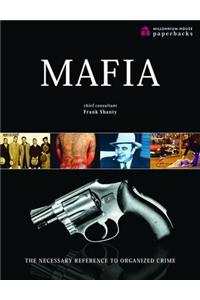 Mafia: The Necessary Reference to Organized Crime