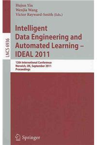 Intelligent Data Engineering and Automated Learning -- Ideal 2011