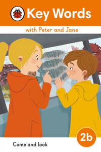 Key Words with Peter and Jane Level 2b - Come and Look