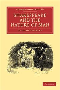 Shakespeare and the Nature of Man