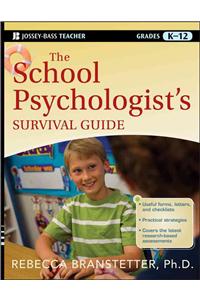 The School Psychologist's Survival Guide, Grades K-12