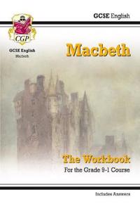 New Grade 9-1 GCSE English Shakespeare - Macbeth Workbook (includes Answers)