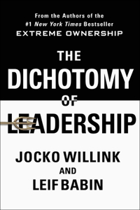 The Dichotomy of Leadership