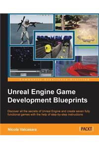 Unreal Engine Game Development Blueprints