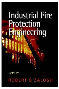 Industrial Fire Protection Engineering