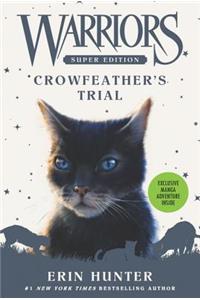 Warriors Super Edition: Crowfeather's Trial