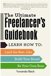 The Ultimate Freelancer's Guidebook