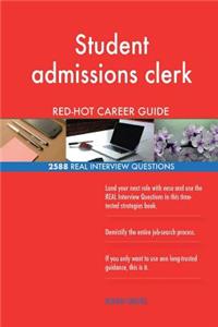 Student admissions clerk RED-HOT Career Guide; 2588 REAL Interview Questions