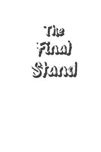 The Final Stand