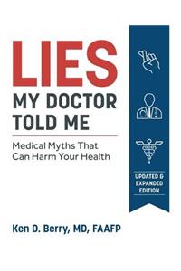 Lies My Doctor Told Me Second Edition