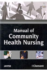 Manual of Community Health Nursing