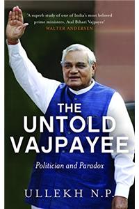 Untold Vajpayee