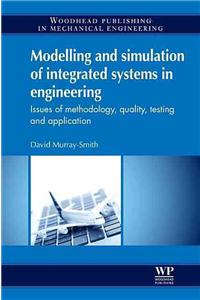 Modelling and Simulation of Integrated Systems in Engineering