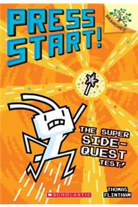 The Super Side-Quest Test!: A Branches Book (Press Start! #6)