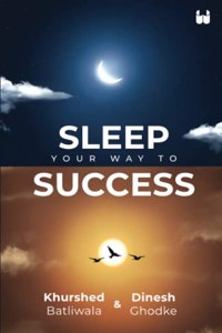 Sleep Your Way to Success