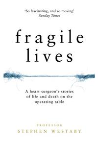 Fragile Lives