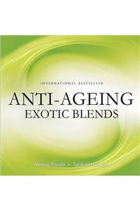 Anti Ageing Exotic Blends