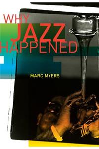 Why Jazz Happened