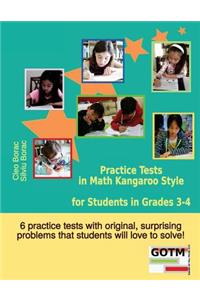 Practice Tests in Math Kangaroo Style for Students in Grades 3-4