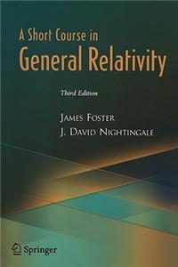 A Short Course in General Relativity