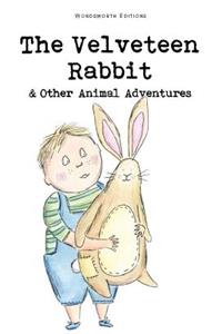 Velveteen Rabbit & Other Animal Adventures