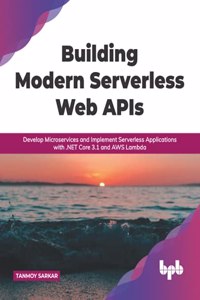 Building Modern Serverless Web APIs