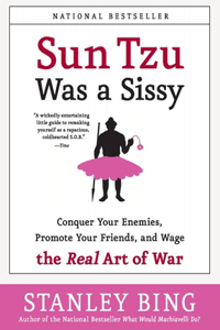 Sun Tzu Was a Sissy