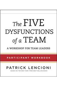 The Five Dysfunctions of a Team