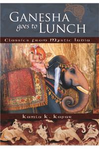 Ganesha Goes To Lunch                                                                               