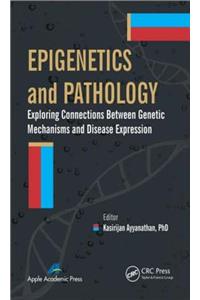 Epigenetics and Pathology