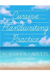 Cursive Handwriting Practice Workbook for Adults