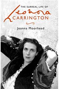 Surreal Life of Leonora Carrington