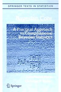 Bayesian Core: A Practical Approach to Computational Bayesian Statistics