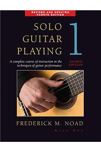 Solo Guitar Playing - Book 1, 4th Edition