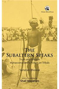 The Subaltern Speaks