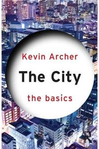 The City: The Basics