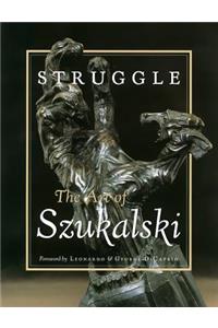 Struggle: The Art of Szukalski