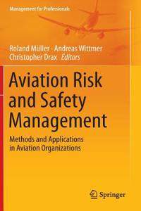 Aviation Risk and Safety Management