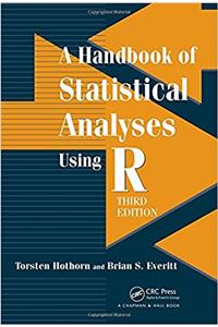 A Handbook of Statistical Analyses Using R